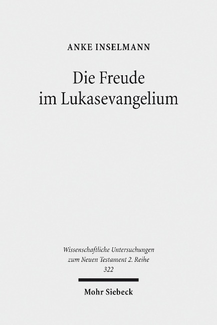 Die Freude im Lukasevangelium - Anke Inselmann