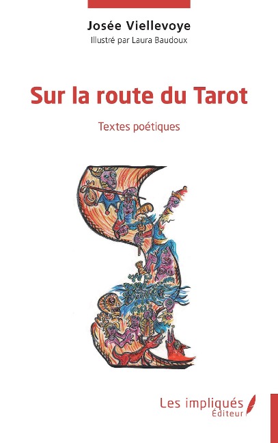 Sur la route du tarot - Viellevoye