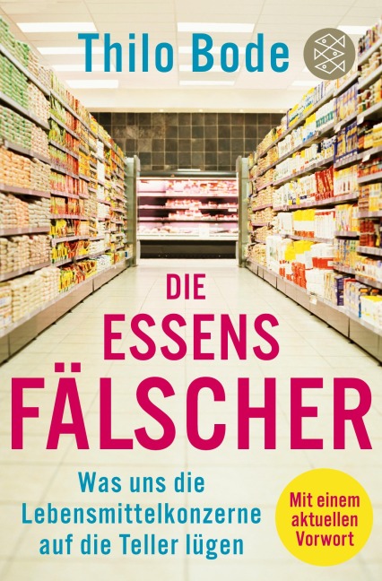 Die Essensfälscher - Thilo Bode