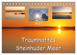 Cover-Bild zum Titel 'Traumhaftes Steinhuder Meer (Tischkalender 2027 DIN A5 quer), CALVENDO Monatskalender' von 'Christine Bienert'