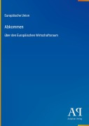 Cover-Bild zum Titel 'Abkommen' von 'Europäische Union'