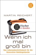 Wenn ich mal groß bin - Martin Reichert