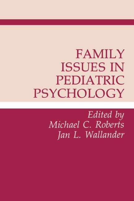 Family Issues in Pediatric Psychology - 