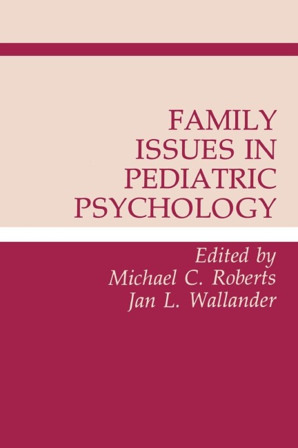 Family Issues in Pediatric Psychology - 