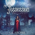 Possession - C. J. Archer