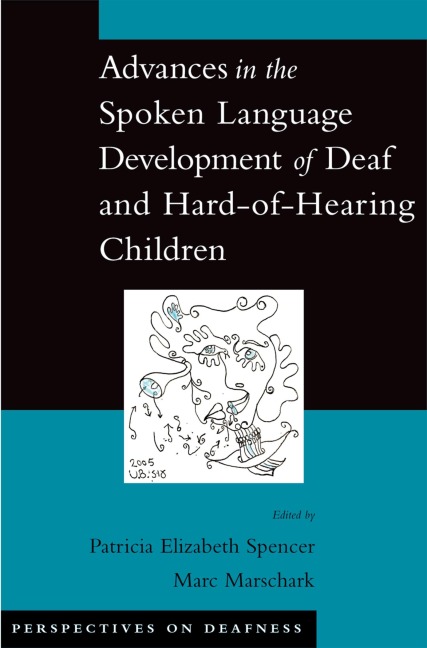 Advances in the Spoken-Language Development of Deaf and Hard-of-Hearing Children - 