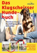 Das Klugscheisser-Hundebuch - Melanie Knies, Robert Gaiswinkler, Anke Peters, Simone Laube