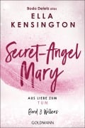 Secret-Angel Mary - Aus Liebe zum Tun - Bodo Deletz (alias Ella Kensington)