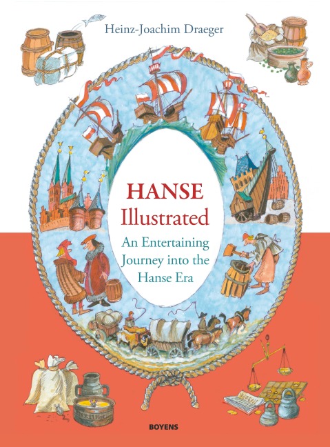 The Hanse illustrated - Heinz-Joachim Draeger