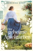 Cover-Bild zum Titel 'Der geheime Apfelgarten: Getrennte Welten' von 'Rebekka Eder'