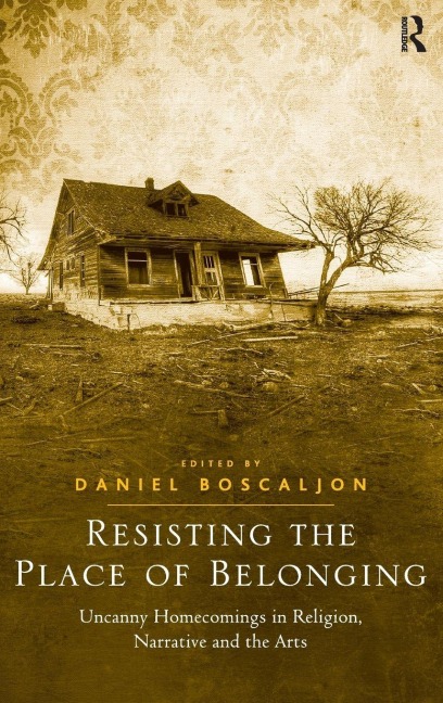 Resisting the Place of Belonging - 