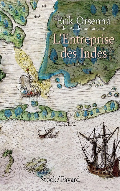 L'entreprise des Indes - Erik Orsenna