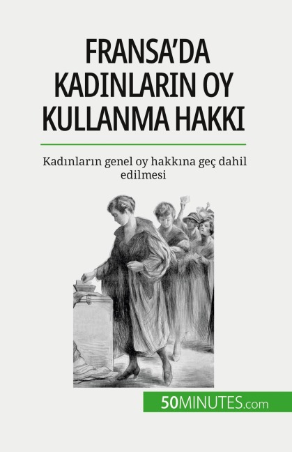 Fransa'da kad¿nlar¿n oy kullanma hakk¿ - Rémi Spinassou