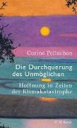 Cover-Bild zum Titel 'Die Durchquerung des Unmöglichen' von 'Corine Pelluchon'