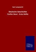 Cover-Bild zum Titel 'Deutsche Geschichte' von 'Karl Lamprecht'