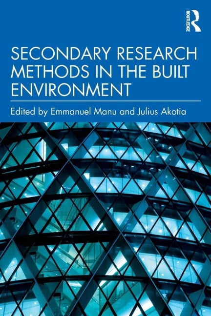Secondary Research Methods in the Built Environment - 