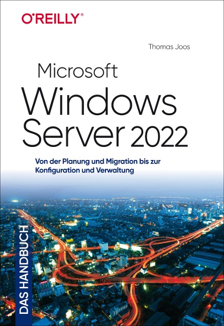 Microsoft Windows Server 2022 - Das Handbuch - Thomas Joos