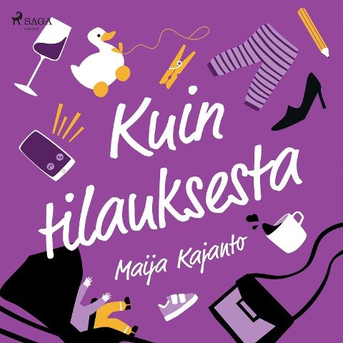 Kuin tilauksesta - Maija Kajanto