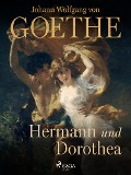 Cover-Bild zum Titel 'Hermann und Dorothea' von 'Johann Wolfgang von Goethe'