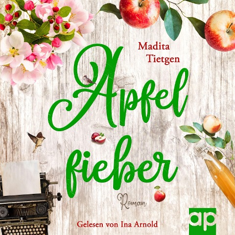 Apfelfieber - Madita Tietgen