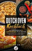 Cover-Bild zum Titel 'DUTCH OVEN KOCHBUCH' von 'Walter Kibler'