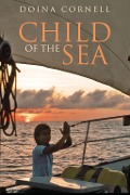Cover-Bild zum Titel 'Child of the Sea' von 'Doina Cornell'
