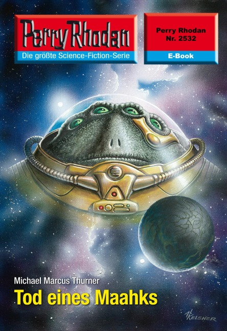 Perry Rhodan 2532: Tod eines Maahks - Michael Marcus Thurner