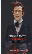 Cover-Bild zum Titel 'Rimbaud. Le vocali, la parola notturna' von 'Stefano Agosti'