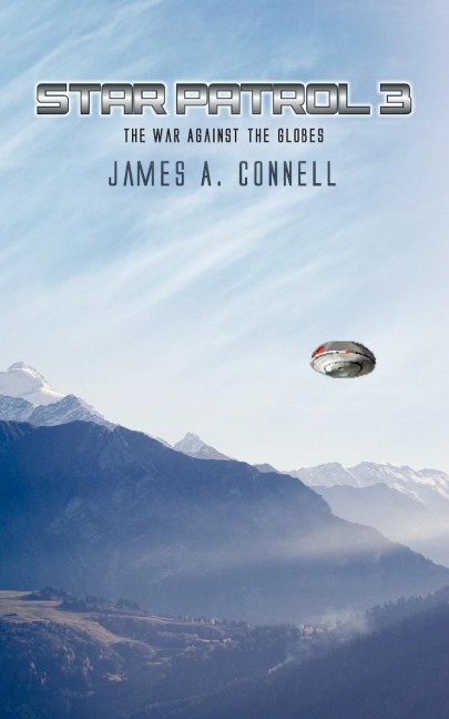Star Patrol 3 - James A. Connell