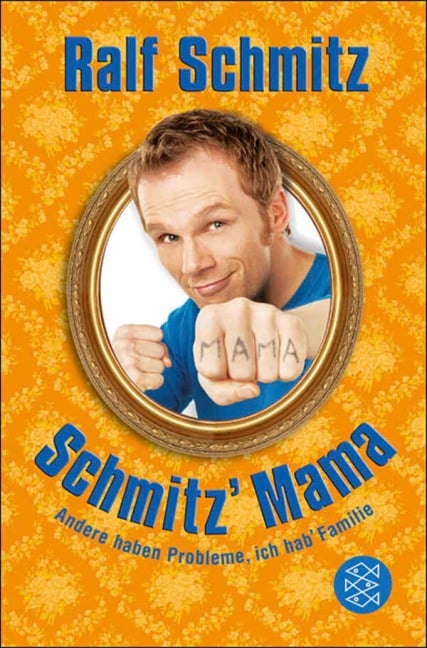 Schmitz' Mama - Ralf Schmitz