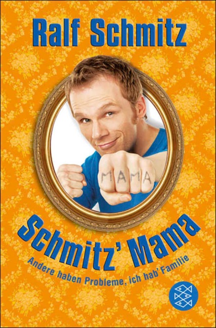 Schmitz' Mama - Ralf Schmitz