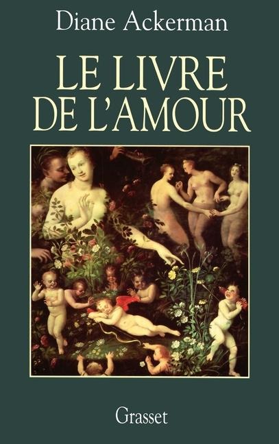 Le livre de l'amour - Diane Ackerman