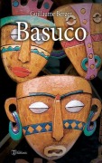 Cover-Bild zum Titel 'Basuco' von 'Guillaume Berger'