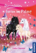 Cover-Bild zum Titel 'Sternenfohlen, 19, Ferien im Palast' von 'Linda Chapman'