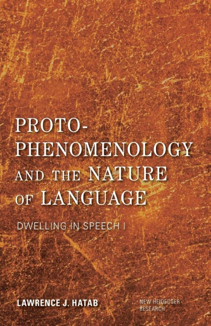 Proto-Phenomenology and the Nature of Language - Lawrence J. Hatab
