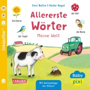Cover-Bild zum Titel 'Baby Pixi (unkaputtbar) 162: Allererste Wörter: Meine Welt' von 'Enni Bollin'