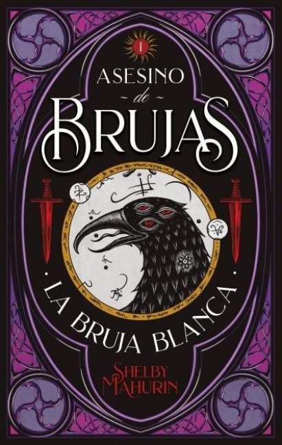 Asesino de Brujas - Vol. 1. La Bruja Blanca - Shelby Mahurin