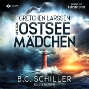 Cover-Bild zum Titel 'Gretchen Larssen und das Ostseemädchen' von 'B. C. Schiller'