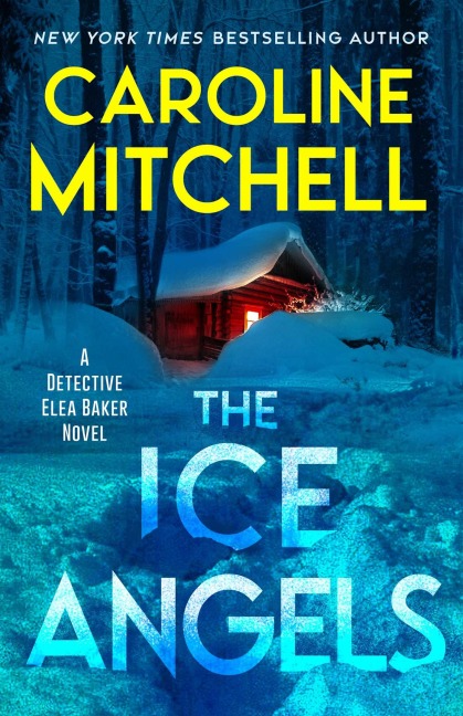 The Ice Angels - Caroline Mitchell
