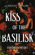 Cover-Bild zum Titel 'Kiss of the Basilisk - Verführerisches Gift' von 'Lindsay Straube'