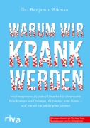 Warum wir krank werden - Benjamin Bikman, Jason Fung