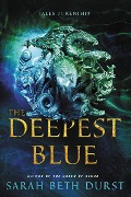 Cover-Bild zum Titel 'The Deepest Blue' von 'Sarah Beth Durst'