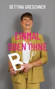 Cover-Bild zum Titel 'Einmal oben ohne bitte' von 'Bettina Greschner'