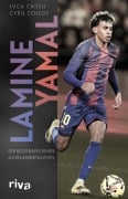 Cover-Bild zum Titel 'Lamine Yamal' von 'Luca Caioli, Cyril Collot'