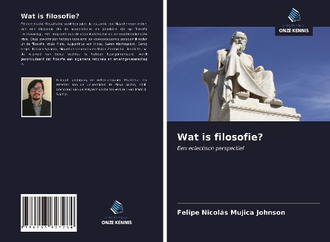 Wat is filosofie? - Felipe Nicolás Mujica Johnson