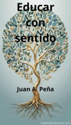 Cover-Bild zum Titel 'Educar con sentido' von 'Juan A. Pena'