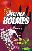 Cover-Bild zum Titel 'Ein Monster namens Mo (Nils Noirs Sherlock Holmes 11)' von 'Nils Noir'
