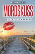 Cover-Bild zum Titel 'Mordskuss. Ostfrieslandkrimi' von 'Ulrike Busch'