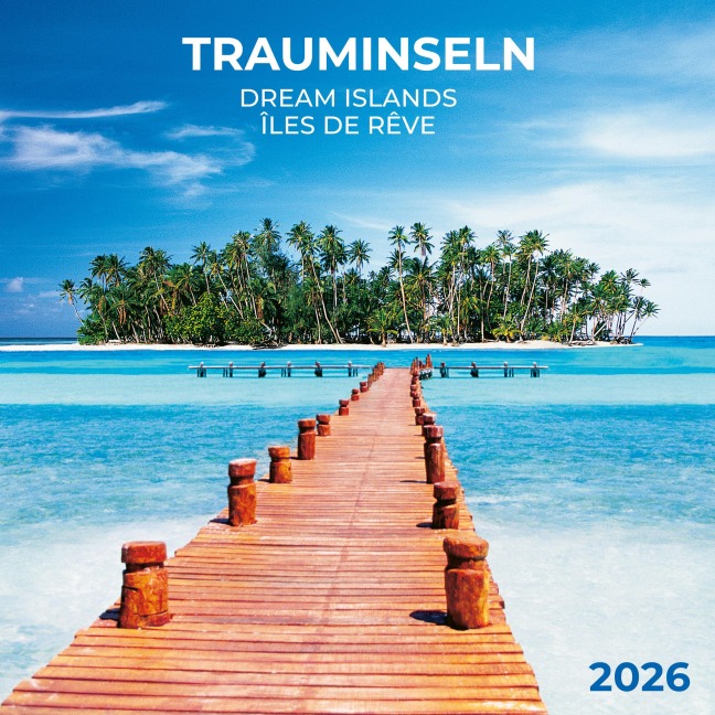 Trauminseln/Dream Islands 2026 - 