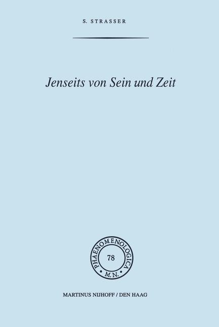 Jenseits von Sein und Zeit - Stephan Strasser